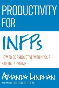 Productivity For INFPs