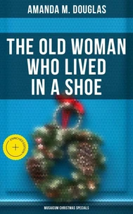 The Old Woman Who Lived in a Shoe (Musaicum Christmas Specials)