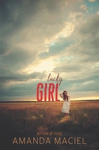 Amanda Maciel - Lucky Girl.