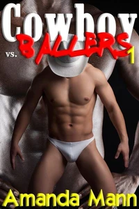 Cowboy Vs. Ballers 1