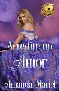 Acredite no Amor