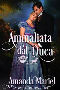 Ammaliata dal Duca
