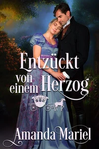 Entzückt von einem Herzog