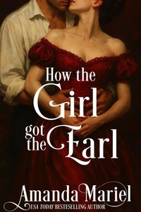 How the Girl got the Earl