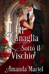 Il Canaglia Sotto il Vischio