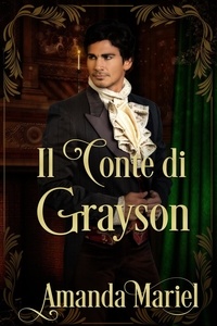 Meilleur téléchargeur de livre pour Android Il Conte di Grayson  - Club dei conti malvagi, #1 par Amanda Mariel