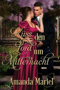 Küss den Lord um Mitternacht