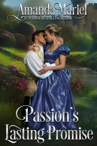  Amanda Mariel - Passion's Lasting Promise - A Castle Romance, #1.
