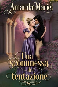 Una scommessa di tentazione