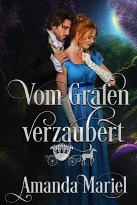 Vom Grafen verzaubert