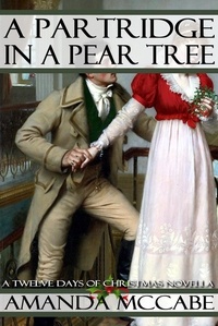  Amanda McCabe - A Partridge in a Pear Tree: A Regency Christmas Novella - Twelve Days of Christmas, #1.
