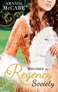 Amanda McCabe - Mischief in Regency Society - To Catch a Rogue (The Chase Muses, Book 1) / To Deceive a Duke (The Chase Muses, Book 2).
