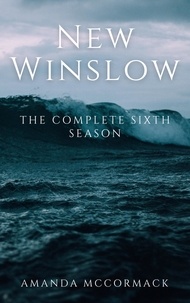  Amanda McCormack - New Winslow: The Complete Sixth Season - New Winslow, #6.