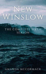 New Winslow: The Complete Sixth Season