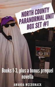 North County Paranormal Unit Box Set #1