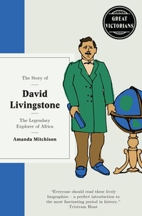 Amanda Mitchison - David Livingstone.