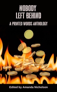 Amanda Nicholson - Nobody Left Behind - A Printed Words Anthology.