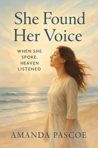 She Found Her Voice When She Spoke, Heaven Listened