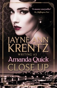 Amanda Quick - Close Up - escape to the glittering golden age of 1930s Hollywood.