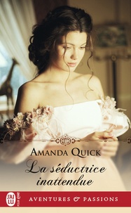 Amanda Quick - La séductrice inattendue.