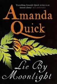 Amanda Quick - Lie By Moonlight - Number 4 in series.