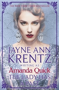 Amanda Quick - The Lady Has a Past - escape to the glittering, scandalous golden age of 1930s Hollywood.