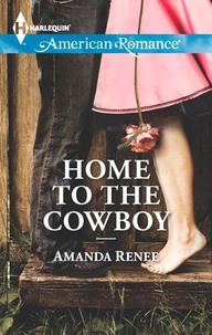 Amanda Renee - Home To The Cowboy.