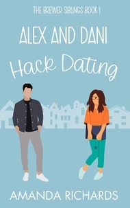  Amanda Richards - Alex and Dani Hack Dating - The Brewers, #1.
