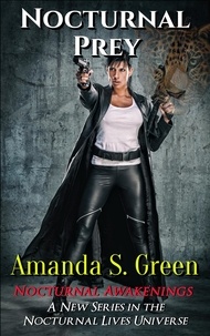  Amanda S. Green - Nocturnal Prey - Nocturnal Awakenings, #0.1.