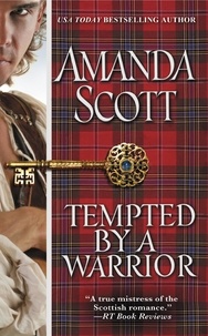 Amanda Scott - Tempted by a Warrior.