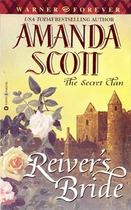 Amanda Scott - The Secret Clan - Reiver's Bride.