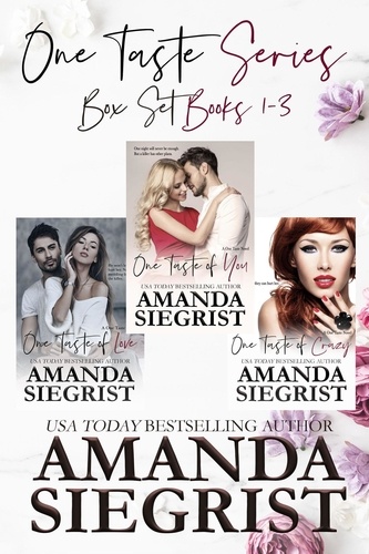  Amanda Siegrist - One Taste Series Box Set: Books 1-3 - A One Taste Novel.