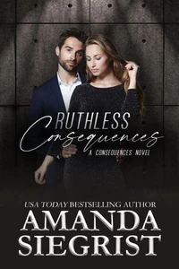 Ruthless Consequences