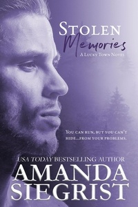  Amanda Siegrist - Stolen Memories - A Lucky Town Novel, #3.