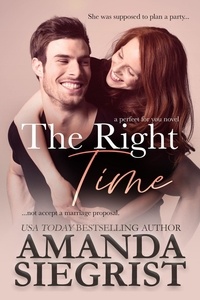  Amanda Siegrist - The Right Time - a perfect for you novel, #2.