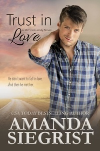  Amanda Siegrist - Trust in Love - A McCord Family Novel, #2.