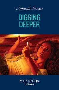 Téléchargement gratuit de livres epub pour mobile Digging Deeper par Amanda Stevens (French Edition) 9780008933036