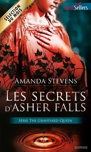 Amanda Stevens - Les secrets d'Asher Falls - T2 - The Graveyard Queen.