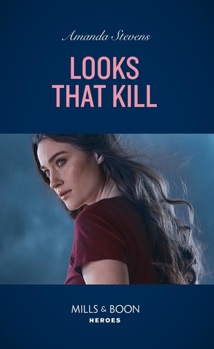 Amanda Stevens - Looks That Kill.