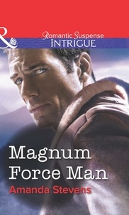 Amanda Stevens - Magnum Force Man.