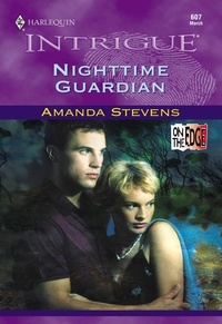 Amanda Stevens - Nighttime Guardian.