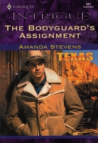Amanda Stevens - The Bodyguard's Assignment.