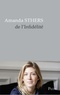 Amanda Sthers - De l'infidélité - Est-elle née avec l'amour ?.