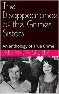 The Disappearance of the Grimes Sisters