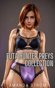 Futa Hunter Preys Collection