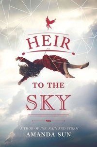 Amanda Sun - Heir To The Sky.