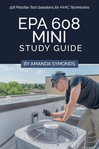  Amanda Symonds - EPA 608 Study Guide - HVAC, #1.