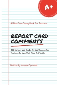  Amanda Symonds - Report Card Comments - Phrasebooks.