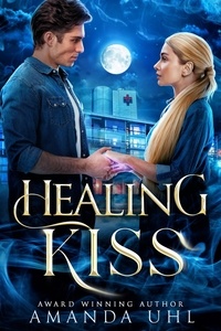  Amanda Uhl - Healing Kiss.
