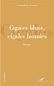 Amandine Brasey - Cigales blues, cigales blondes.